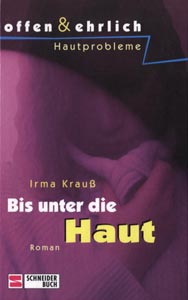 Bis unter die Haut