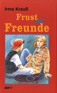 Frust und Freunde